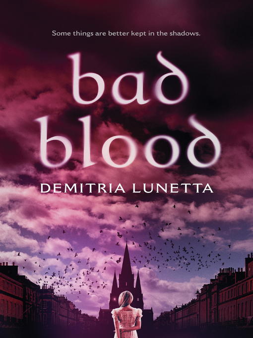 Title details for Bad Blood by Demitria Lunetta - Available